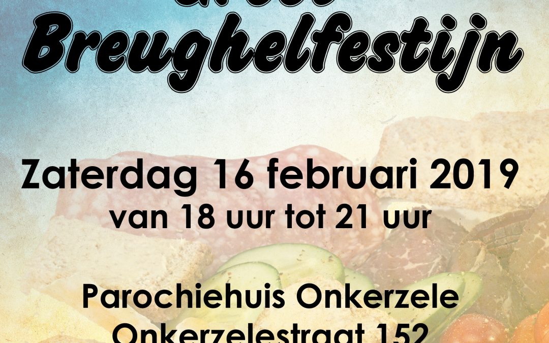 Brueghelfestijn op zaterdag 16 februari 2019